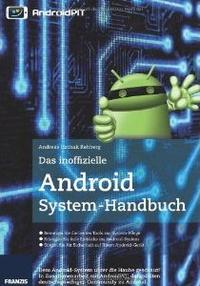 Das inoffizielle Android-Systemhandbuch